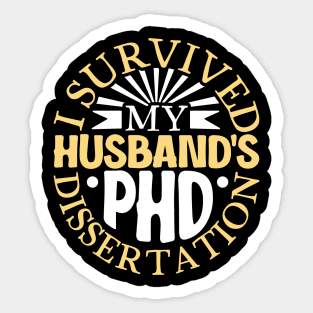 I survived my husband's PhD dissertation Sticker